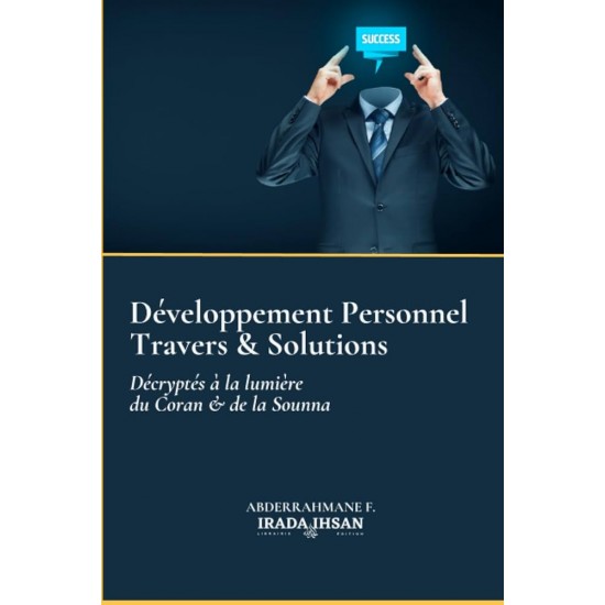 Développement Personnel Travers et Solutions (FRENCH ONLY)