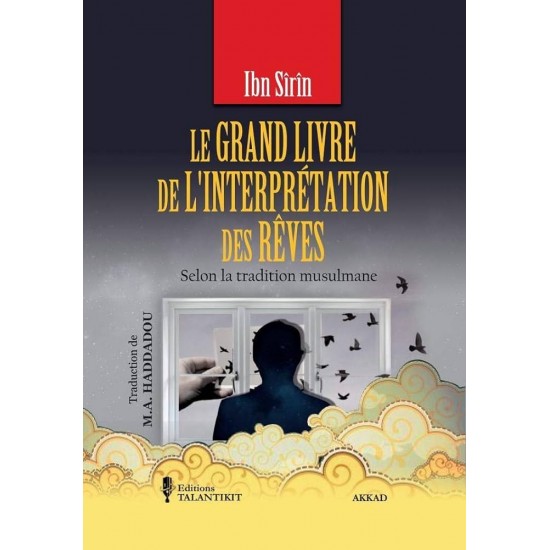 L'Interpretation des Reves - Ibn Sirin Editions Talantikit (FRENCH ONLY)