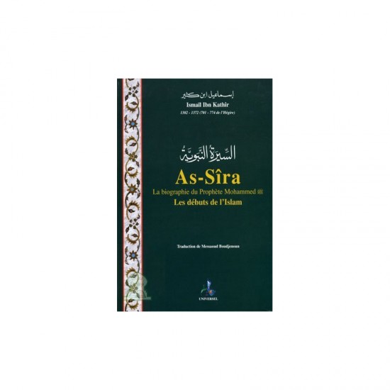 AS-SIRA - Les Débuts de l'Islam - Ibn Kathir GRAND FORMAT (French only)