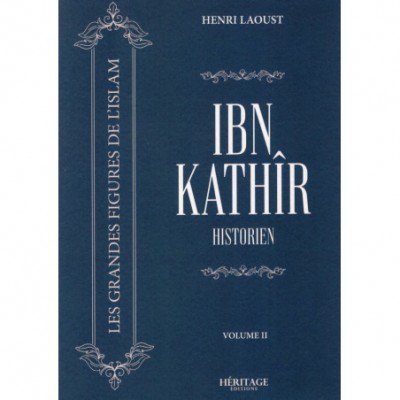 Ibn Kathîr Historien (French only)