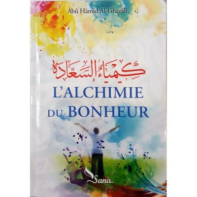 L'alchimie du bonheur (French only)
