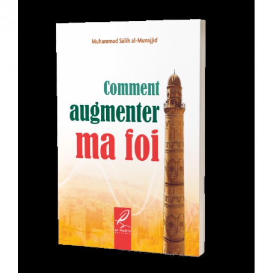 Comment augmenter ma Foi (French only)