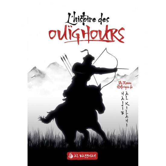 L'histoire des Ouighours layali turkistan najib al kilani (French only)