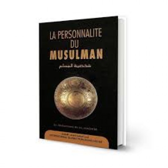 La personnalité du musulman