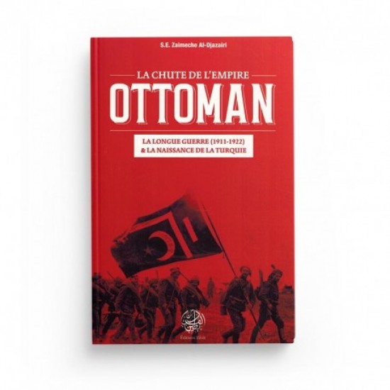La chute de l'empire Ottoman (French only)