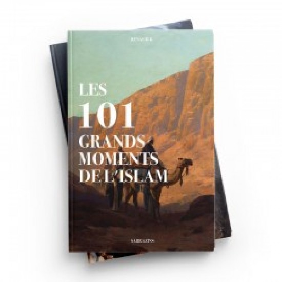 Les 101 Grands moments de islam (French only)