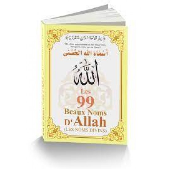 Les 99 beaux noms d'allah (french only)