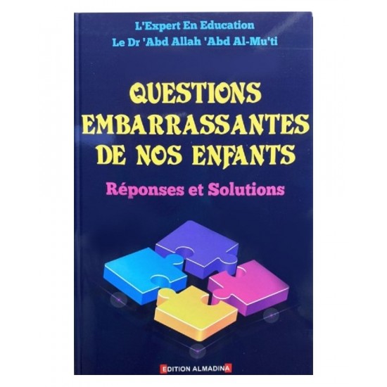 Questions embarrassantes de nos enfants réponses et solutions (French only)