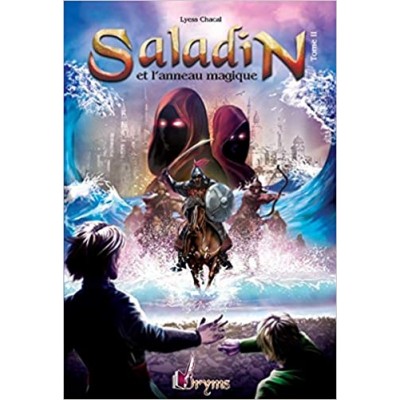 Saladin et l'anneau magique Tome 2