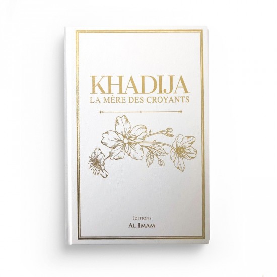 Khadija la mere des croyants editions-al-imam