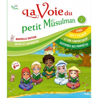 La voie du petit musulman (french only)