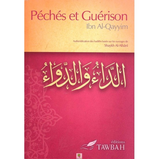 Péchés et guérison ibn al Qayyim (French only)